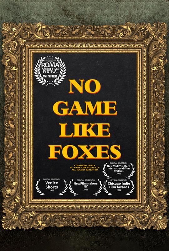 No Game Like Foxes film poster